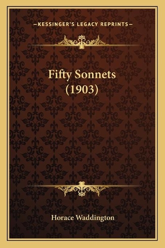 Fifty Sonnets (1903): (English)