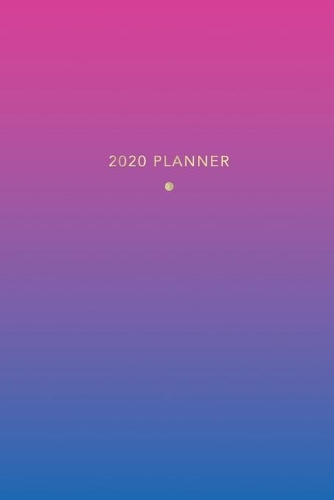 2020 Planner: Weekly + Monthly Views - Designer Galaxy Gradient - 6x9 in - 2020 Organizer with Bonus Dotted Grid Pages + Inspirational Quotes + To-Do Lists(3 Designer Planners)
