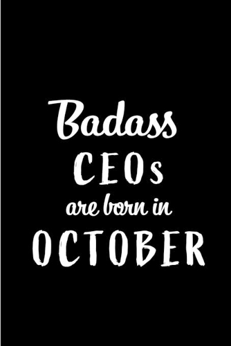 Badass CEOs Are Born In October