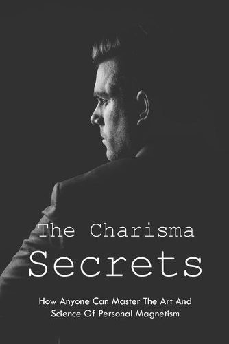 The Charisma Secrets
