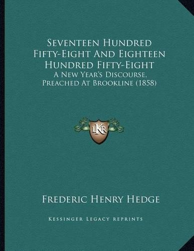 Seventeen Hundred Fifty-Eight And Eighteen Hundred Fifty-Eight