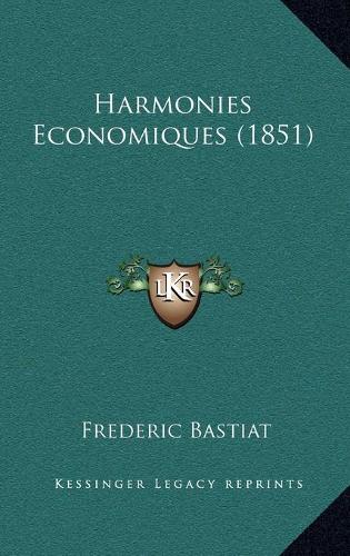 Harmonies Economiques (1851)
