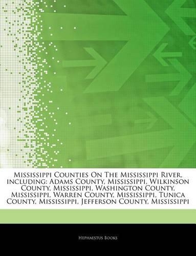 Articles on Mississippi Counties on the Mississippi River, Including