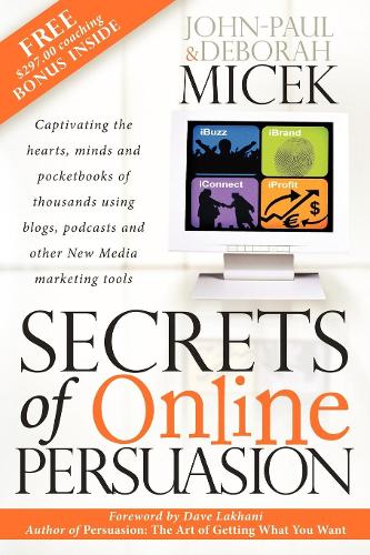 Secrets of Online Persuasion