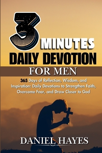 3 Minutes Daily Devotional For Men