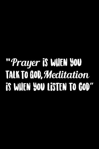 Prayer Is When You Talk To God
