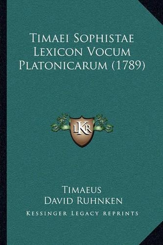 Timaei Sophistae Lexicon Vocum Platonicarum (1789)