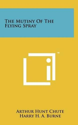 The Mutiny of the Flying Spray