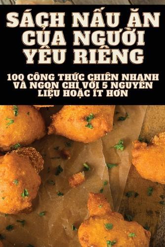 Sách NẤu Ăn CỦa NgƯỜi Yêu Riêng