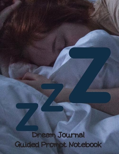 ZZZ Dream Journal Guided Prompt Notebook