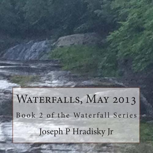 Waterfalls, May 2013