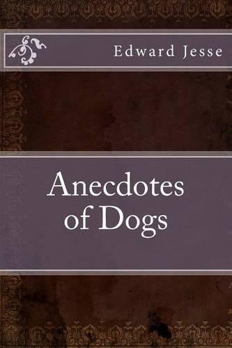 Anecdotes of Dogs