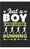 Just A Boy Who Loves Running