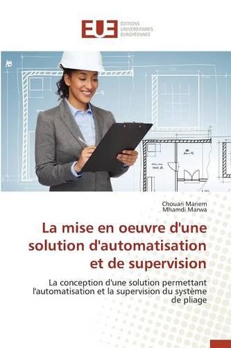 La Mise En Oeuvre d'Une Solution d'Automatisation Et de Supervision
