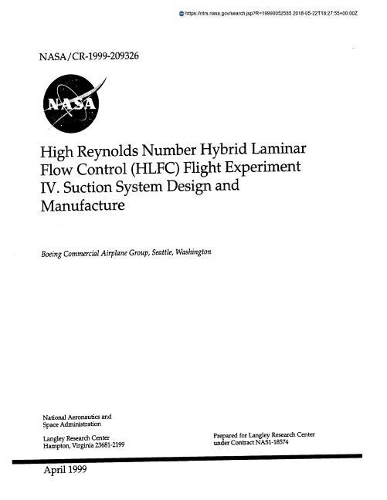 High Reynolds Number Hybrid Laminar Flow Control (Hlfc) Flight Experiment. Report 4; Suction System Design and Manufacture