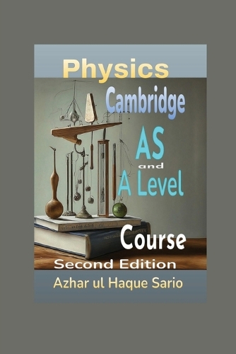 Cambridge Physics AS and A Level Course