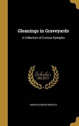 Gleanings in Graveyards