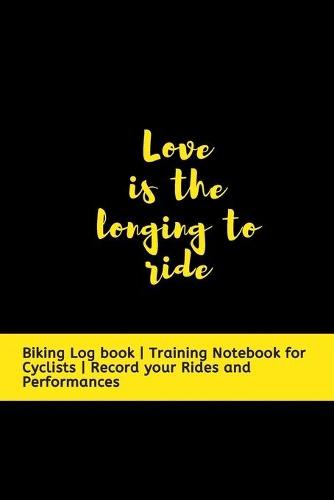 Love is the longing to Ride