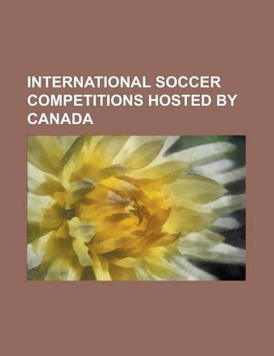 International Soccer Competitions Hosted by the United States
