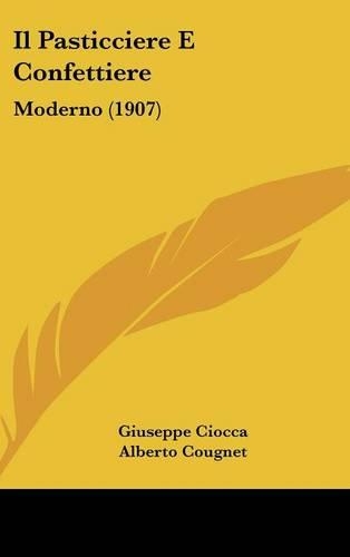 Il Pasticciere E Confettiere