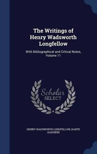 The Writings of Henry Wadsworth Longfellow