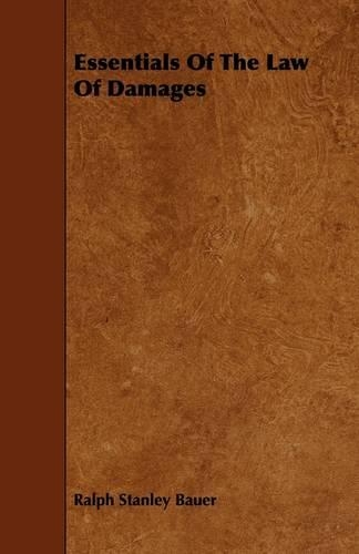 Essentials Of The Law Of Damages