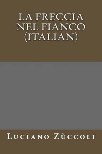 La Freccia Nel Fianco (Italian)