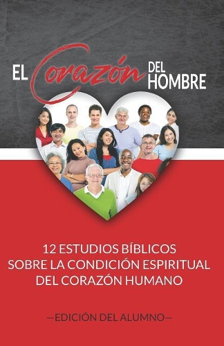 El Corazón del Hombre (Edición del Alumno)