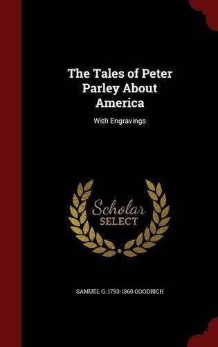 The Tales of Peter Parley about America