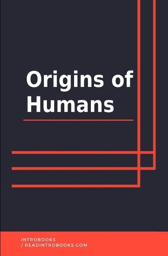 Origins of Humans