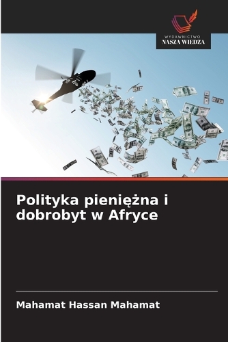 Polityka pieniężna i dobrobyt w Afryce