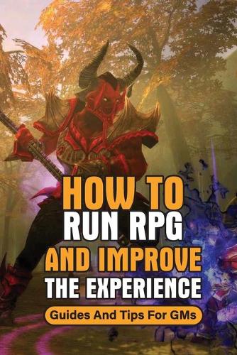 How To Run RPG And Improve The Experience