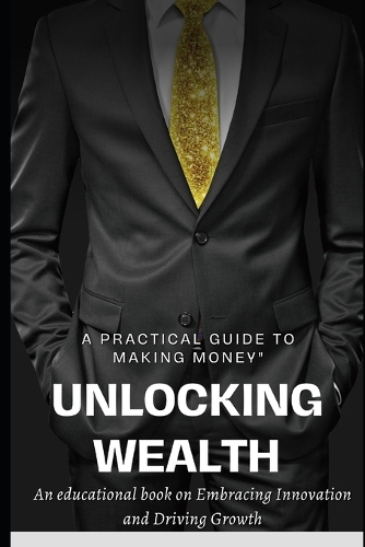 Unlocking Wealth
