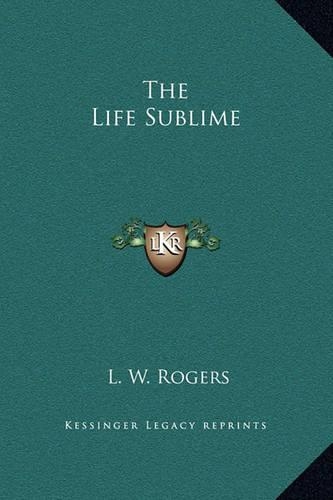 The Life Sublime