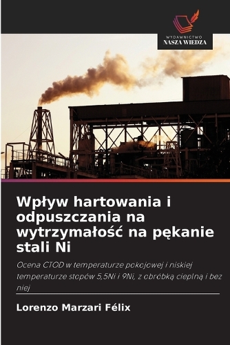 Wplyw hartowania i odpuszczania na wytrzymalośc na pękanie stali Ni