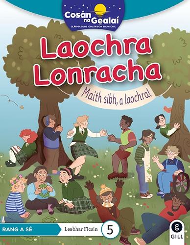 COSÁN NA GEALAÍ Laochra Lonracha