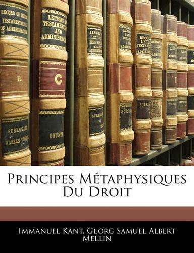 Principes Métaphysiques Du Droit
