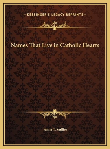 Names That Live in Catholic Hearts