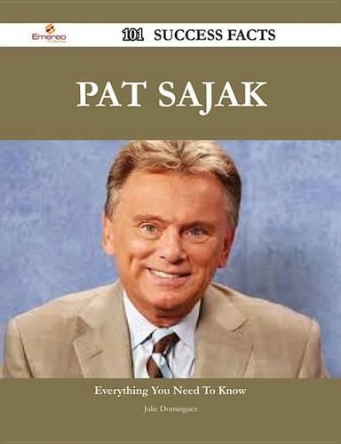 Pat Sajak 101 Success Facts - Everything You Need to Know about Pat Sajak