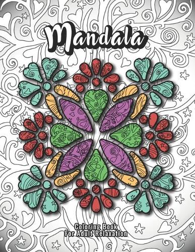 Mandala Coloring Book For Adult Relaxation