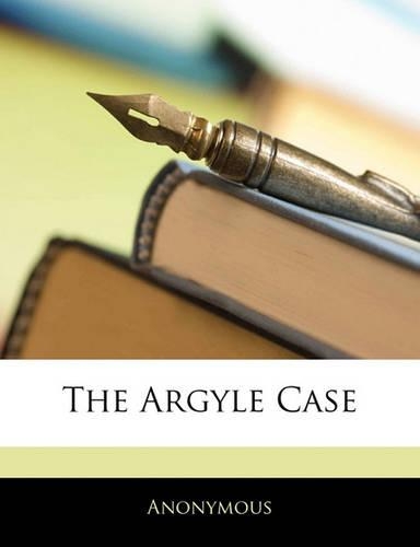 The Argyle Case