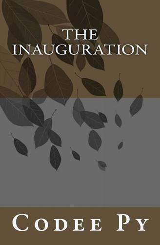 The Inauguration