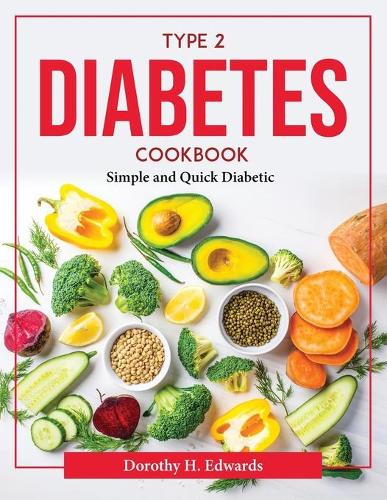 Type 2 Diabetes Cookbook