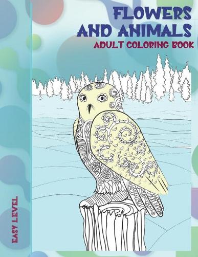 Adult Coloring Book Flowers and Animals Easy Level