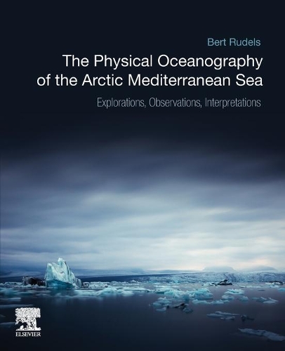 The Physical Oceanography of the Arctic Mediterranean Sea