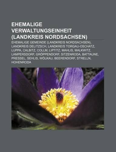Ehemalige Verwaltungseinheit (Landkreis Nordsachsen)