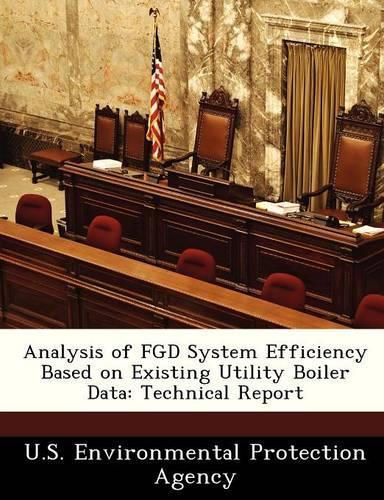 Analysis of FGD System Efficiency Based on Existing Utility Boiler Data