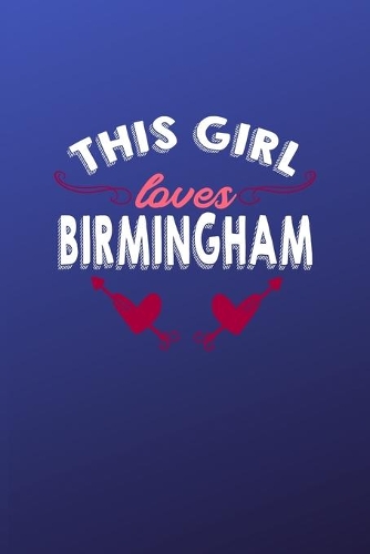 This girl loves Birmingham