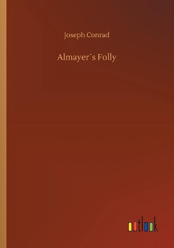 Almayer´s Folly