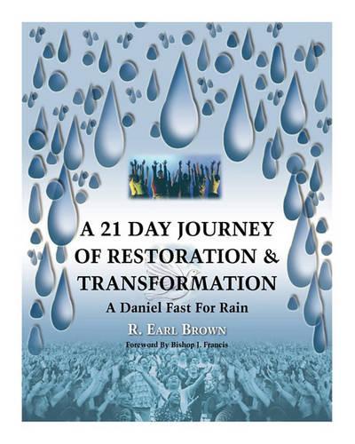 A 21 Day Journey of Restoration & Transformation
